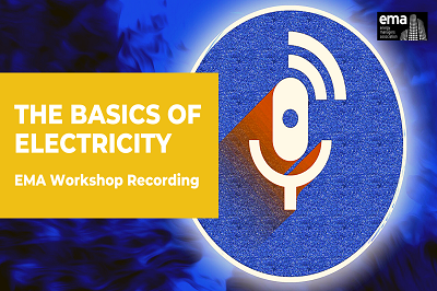 The Basics Of Electricity Workshop Recording 400x266