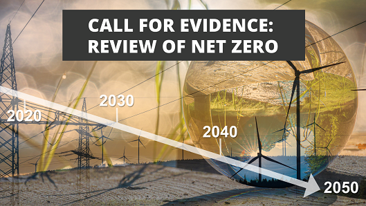 Review Of Net Zero Call For Evidence 529x298